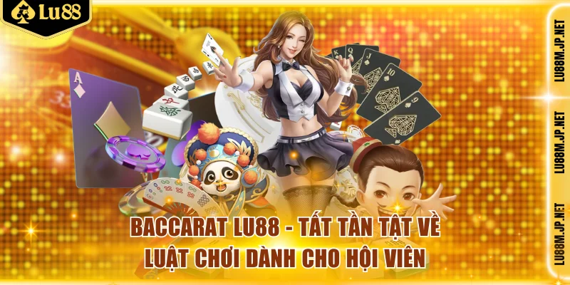 Baccarat Lu88