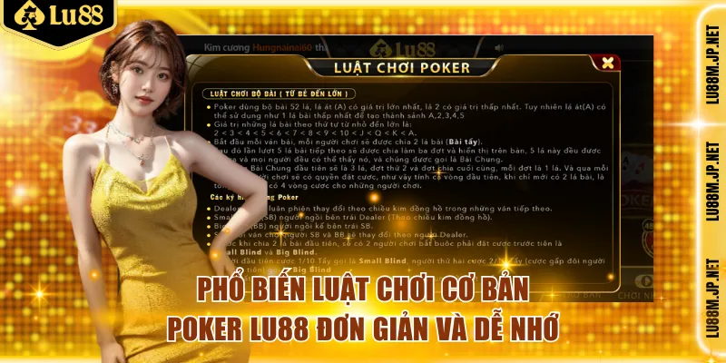 Phổ biến luật chơi cơ bản Poker Lu88 đơn giản và dễ nhớ